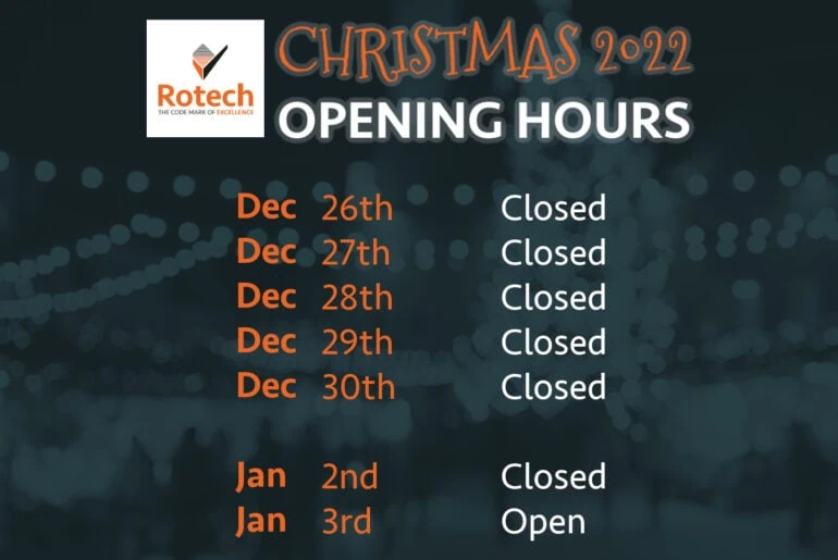 Rotech Christmas Opening Hours 2022
