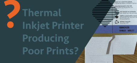 View Why is my Thermal Inkjet Printer Producing Poor Prints? View Why is my Thermal Inkjet Printer Producing Poor Prints?