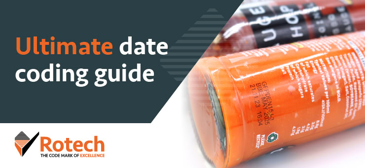 The ultimate date coding guide for manufacturers | Rotech Machines Limited